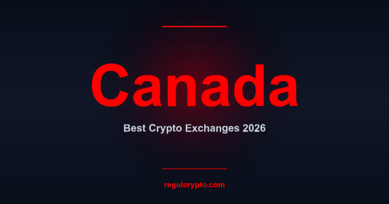 Best Crypto Exchange Canada 2026 — Complete Guide by RegulCrypto