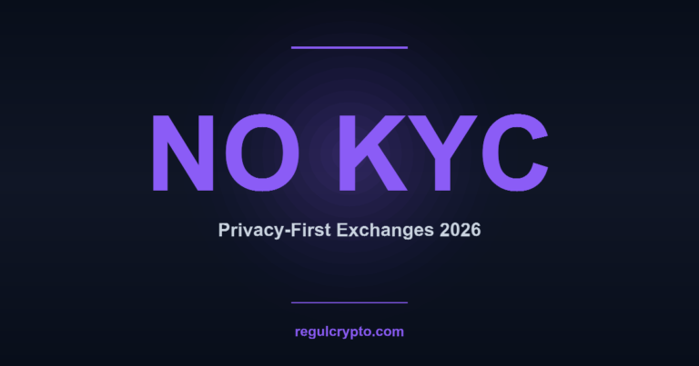 Best No-KYC Crypto Exchanges 2026 — Privacy Guide by RegulCrypto